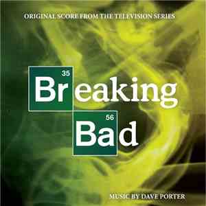 Dave Porter - Breaking Bad - Original Score From The Television Series mp3 album