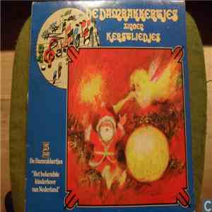 De Damrakkertjes  - De Damrakketjes Zingen Kerstliedjes mp3 album