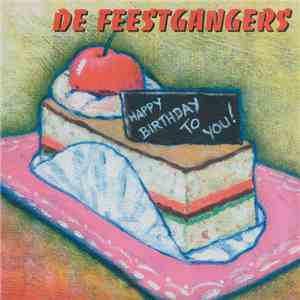 De Feestgangers - Happy Birthday To You! mp3 album