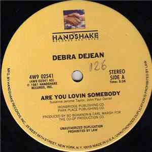 Debra Dejean - Are You Lovin Somebody / You've Really Got A Hold On Me mp3 album