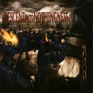 Descend Into Nothingness - Empowerment Of The Oppressed mp3 album