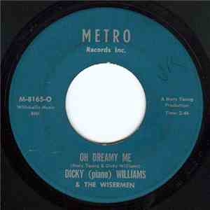 Dicky (Piano) Williams & The Wisermen - That's Where True Love Began mp3 album