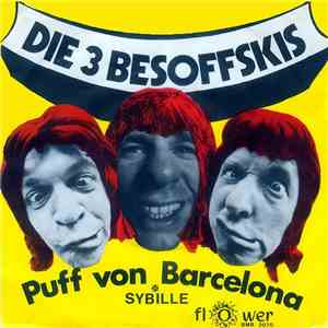 Die 3 Besoffskis - Puff Von Barcelona mp3 album
