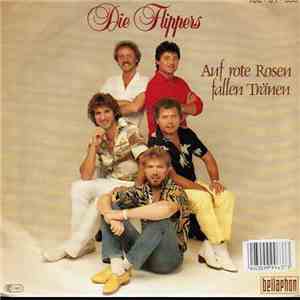Die Flippers - Auf Rote Rosen Fallen Tränen mp3 album