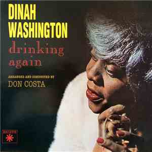 Dinah Washington - Drinking Again mp3 album