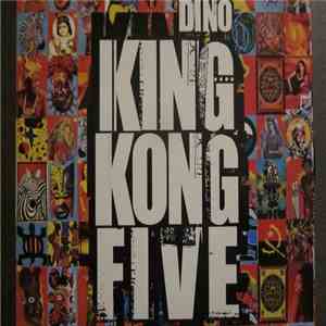 Dino - King Kong Five mp3 album