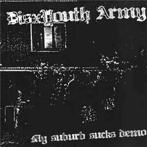 DisxYouth Army - My Suburb Sucks Demo mp3 album