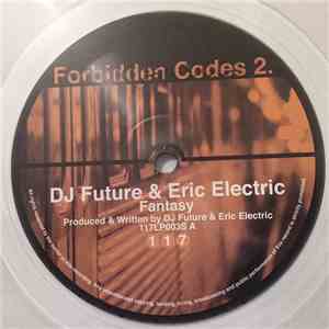 DJ Future & Eric Electric / Tactical Aspect - Forbidden Codes 2 mp3 album