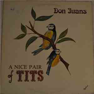 Don Juans - A Nice Pair Of Tits mp3 album