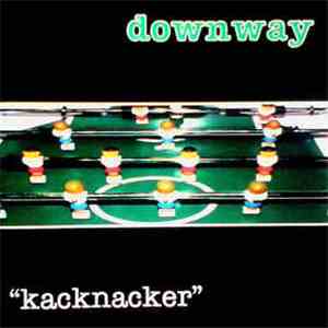 Downway - Kacknacker mp3 album