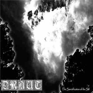 Draut - The Sanctification Of The Sól mp3 album