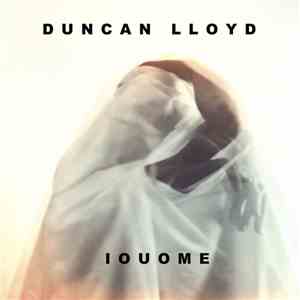 Duncan Lloyd - IOUOME mp3 album