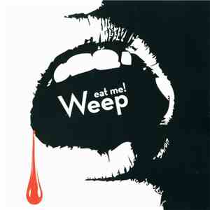 Eat Me! - Weep mp3 album