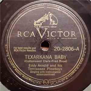 Eddy Arnold And His Tennessee Plowboys - Texarkana Baby / Bouquet Of Roses mp3 album