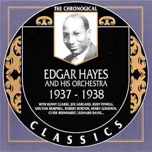 Edgar Hayes And His Orchestra - 1937-1938 mp3 album