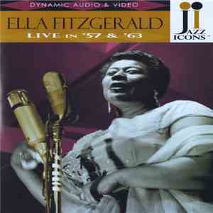 Ella Fitzgerald - Live In '57 & '63 mp3 album