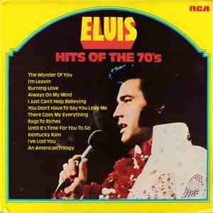 Elvis Presley - Hits Of The 70's mp3 album
