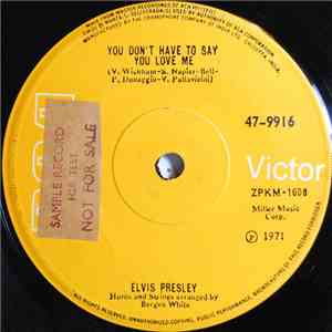 Elvis Presley - You Don't Have To Say You Love Me mp3 album