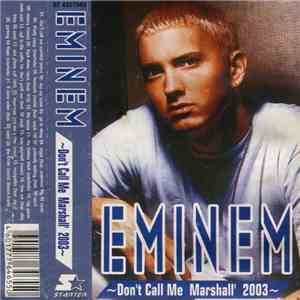 Eminem - Don't Call Me Marshall mp3 album