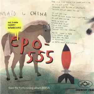 epo-555 - Maid In China mp3 album