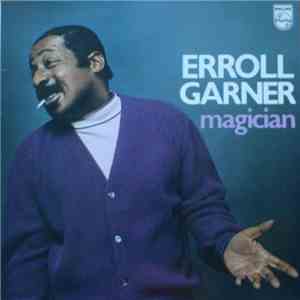 Erroll Garner - Magician mp3 album