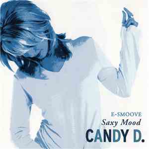 E-Smoove, Candy D. - Saxy Mood mp3 album