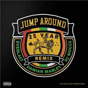 Everlast, Damian Marley, DJ Muggs - Jump Around (25 Year Remix) mp3 album