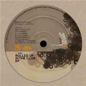 Falcon - Rolled Up In The Club EP mp3 album