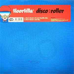 Floorfilla - Disco:Roller mp3 album