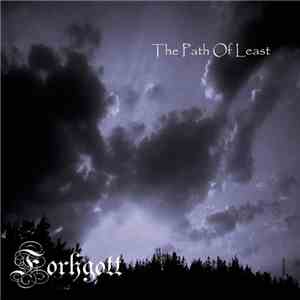 Forhgott - The Path Of Least mp3 album