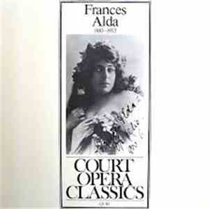 Frances Alda - Frances Alda, 1883-1952 mp3 album