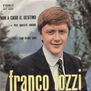 Franco Tozzi - Non A Caso Il Destino mp3 album