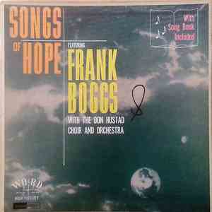 Frank Boggs With The Don Hustad Chorale - Songs Of Hope mp3 album
