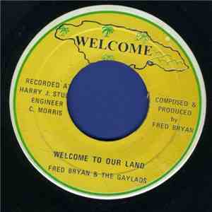 Fred Bryan & The Gaylads - Welcome To Our Land mp3 album