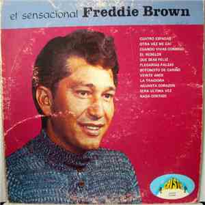 Freddie Brown  - El Sensacional Freddie Brown mp3 album