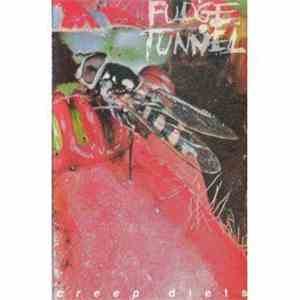 Fudge Tunnel - Creep Diets mp3 album