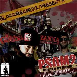 Gabba  & Zanna Mr. Airforce - P.S.O.M. 2: Welcome To Chinatown mp3 album