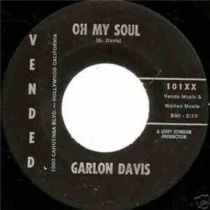 Garlon Davis - Oh My Soul mp3 album