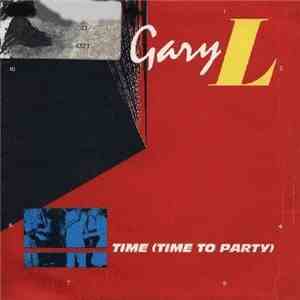 Gary L. - Time (Time To Party) mp3 album