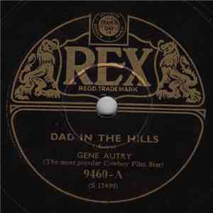 Gene Autry - Dad In The Hills / Any Old Time mp3 album