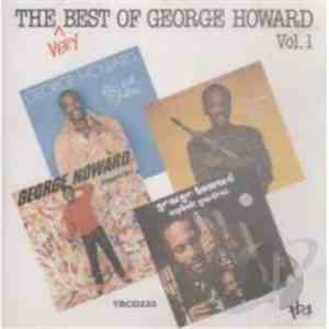 George Howard - The Very Best Of George Howard Vol. 1 mp3 album