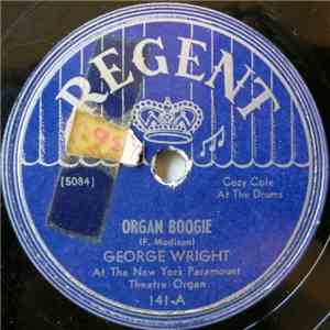 George Wright  - Organ Boogie / Paramount Blues mp3 album