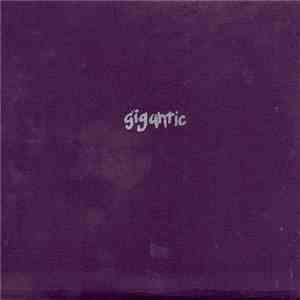Gigantic  - Cross My Fingers mp3 album