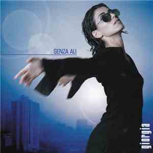 Giorgia - Senza Ali mp3 album
