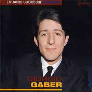 Giorgio Gaber - I Grandi Successi Originali mp3 album