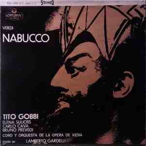 Giuseppe Verdi, Tito Gobbi, Elena Souliotis, Carlo Cava, Bruno Prevedi, Orchester Der Wiener Staatsoper, Lamberto Gardelli - Nabucco mp3 album