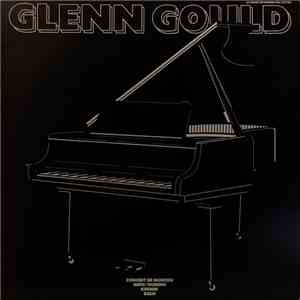 Glenn Gould - Concert De Moscou: Berg / Webern / Krenek / Bach mp3 album
