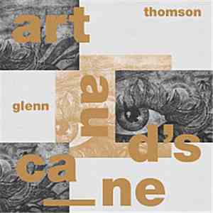 Glenn Thomson  - Artaud's Cane mp3 album