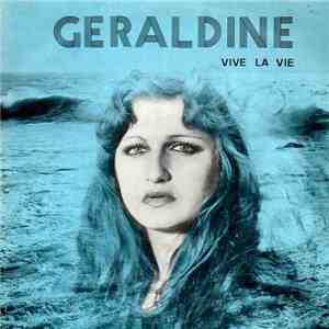 Géraldine - Vive La Vie mp3 album
