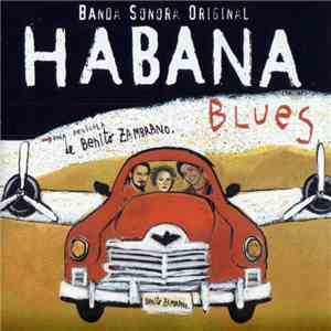 Habana Blues / Various - Habana Blues (Banda Sonora Original) mp3 album